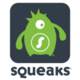 SQUEAKS